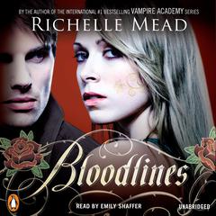 Bloodlines Audiobook, by Richelle Mead