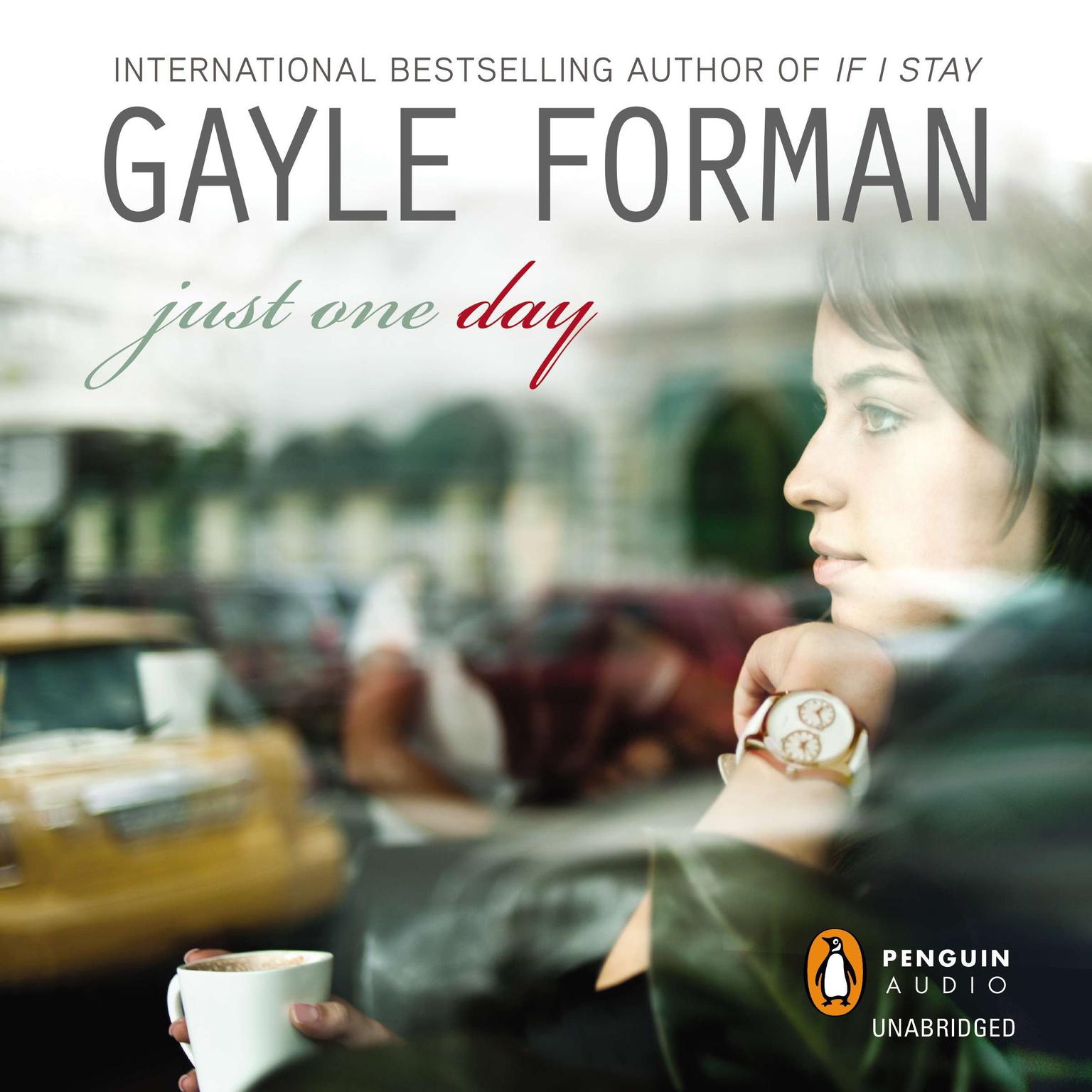 Just One Day Audiobook, by Gayle Forman