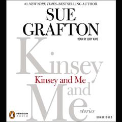 Kinsey and Me: Stories Audiobook, by Sue Grafton