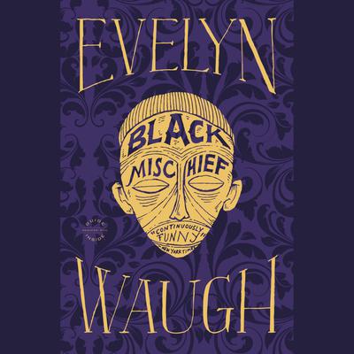 Black Mischief Audiobook, by 