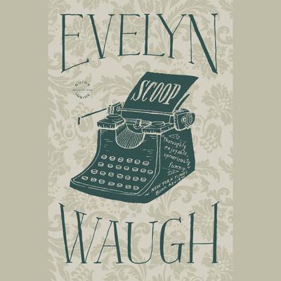 Scoop Audiobook, by Evelyn Waugh