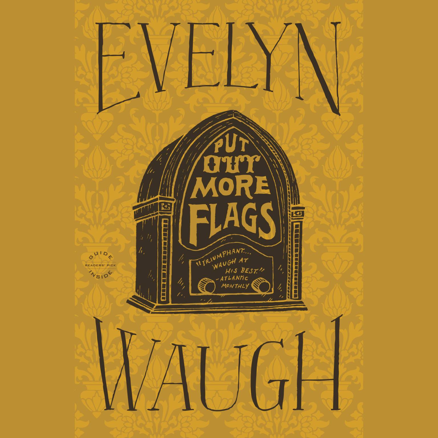 Put Out More Flags Audiobook, by Evelyn Waugh