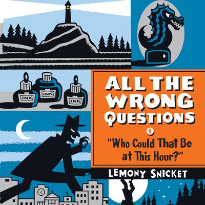 Who Could That Be at This Hour? Audiobook, by Lemony Snicket