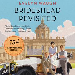 Brideshead Revisited Audiobook, by Evelyn Waugh