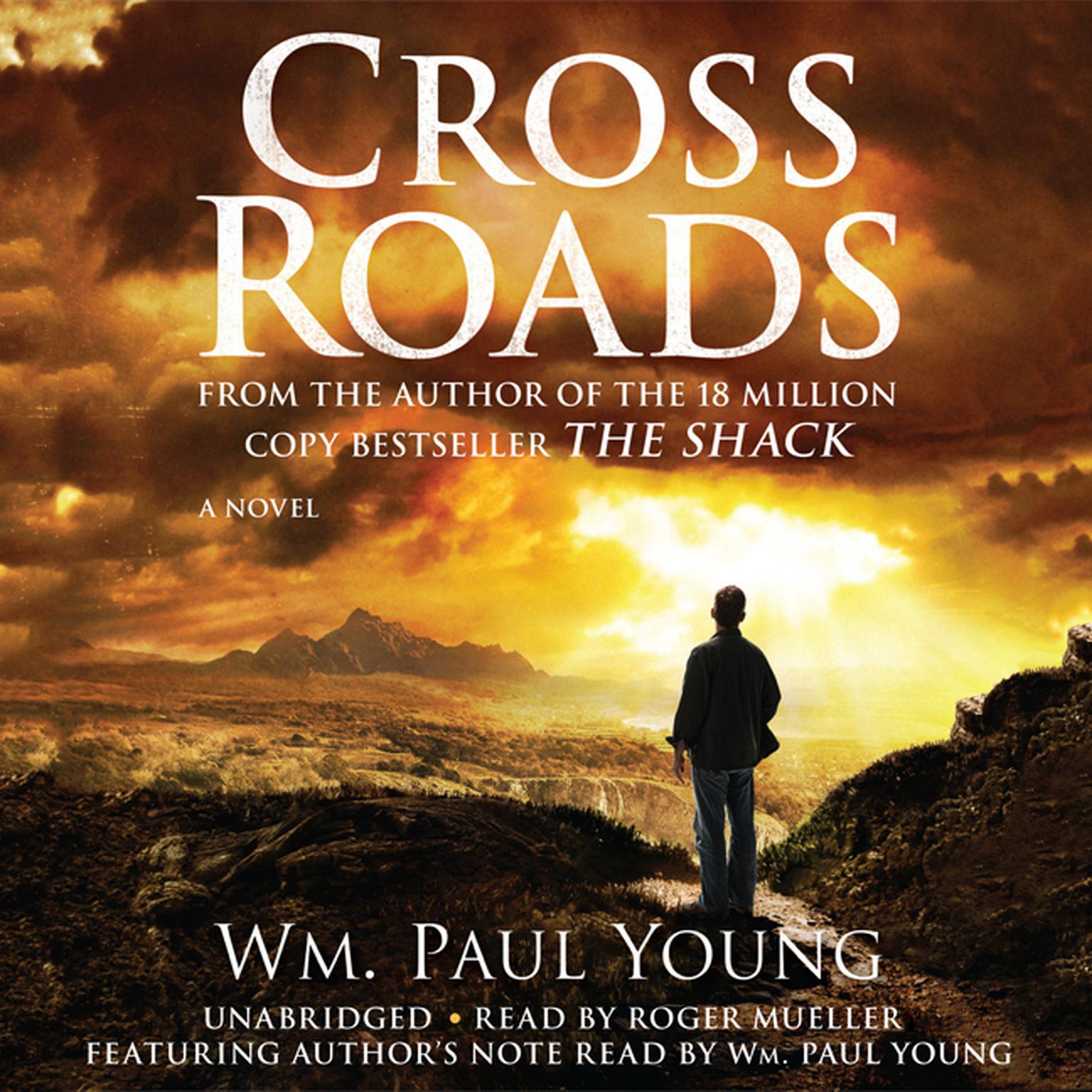 Cross Roads Audiobook, by William Paul Young