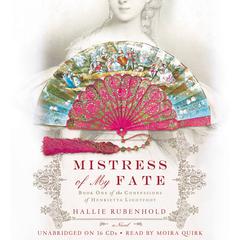 Mistress of My Fate Audiobook, by Hallie Rubenhold