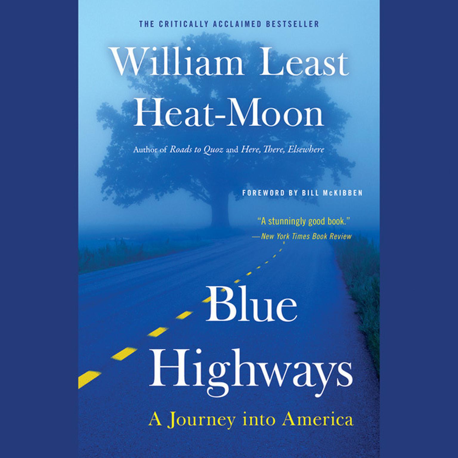 Blue Highways: A Journey into America Audiobook, by William Least Heat-Moon