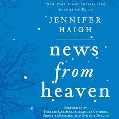 News from Heaven: The Bakerton Stories Audiobook, by Jennifer Haigh
