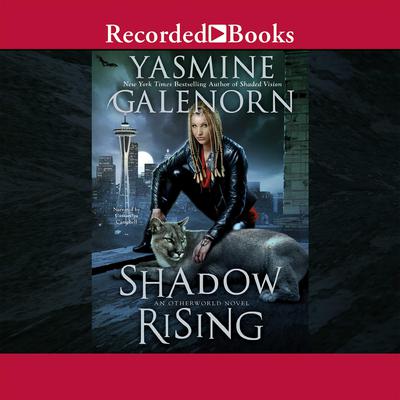 Shadow Rising: An Otherworld Novel Audiobook, by Yasmine Galenorn