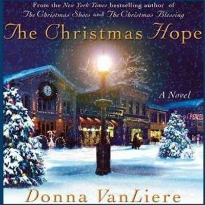 The Christmas Hope Audiobook, by Donna VanLiere