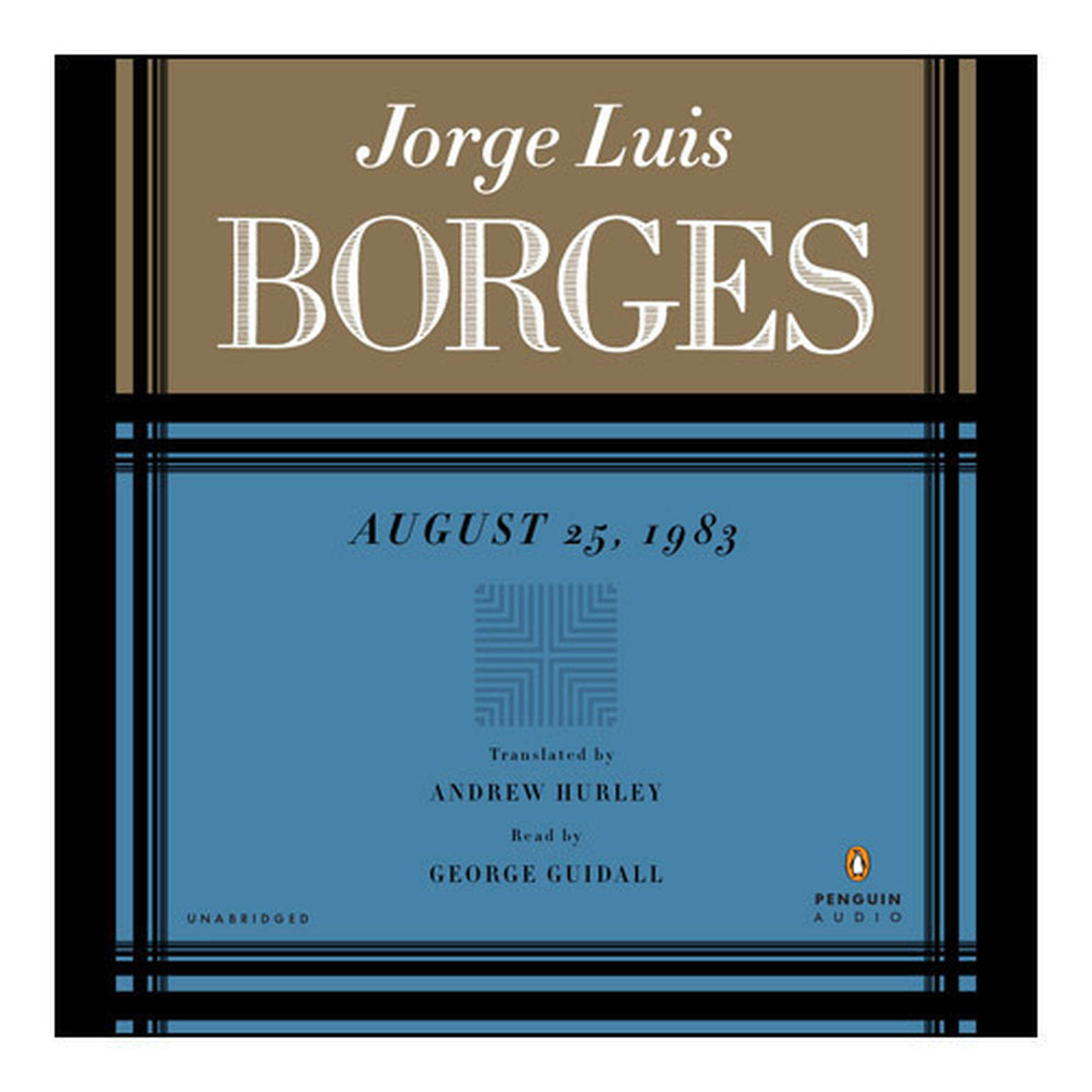 AUGUST 25TH, 1983 Audiobook, by Jorge Luis Borges