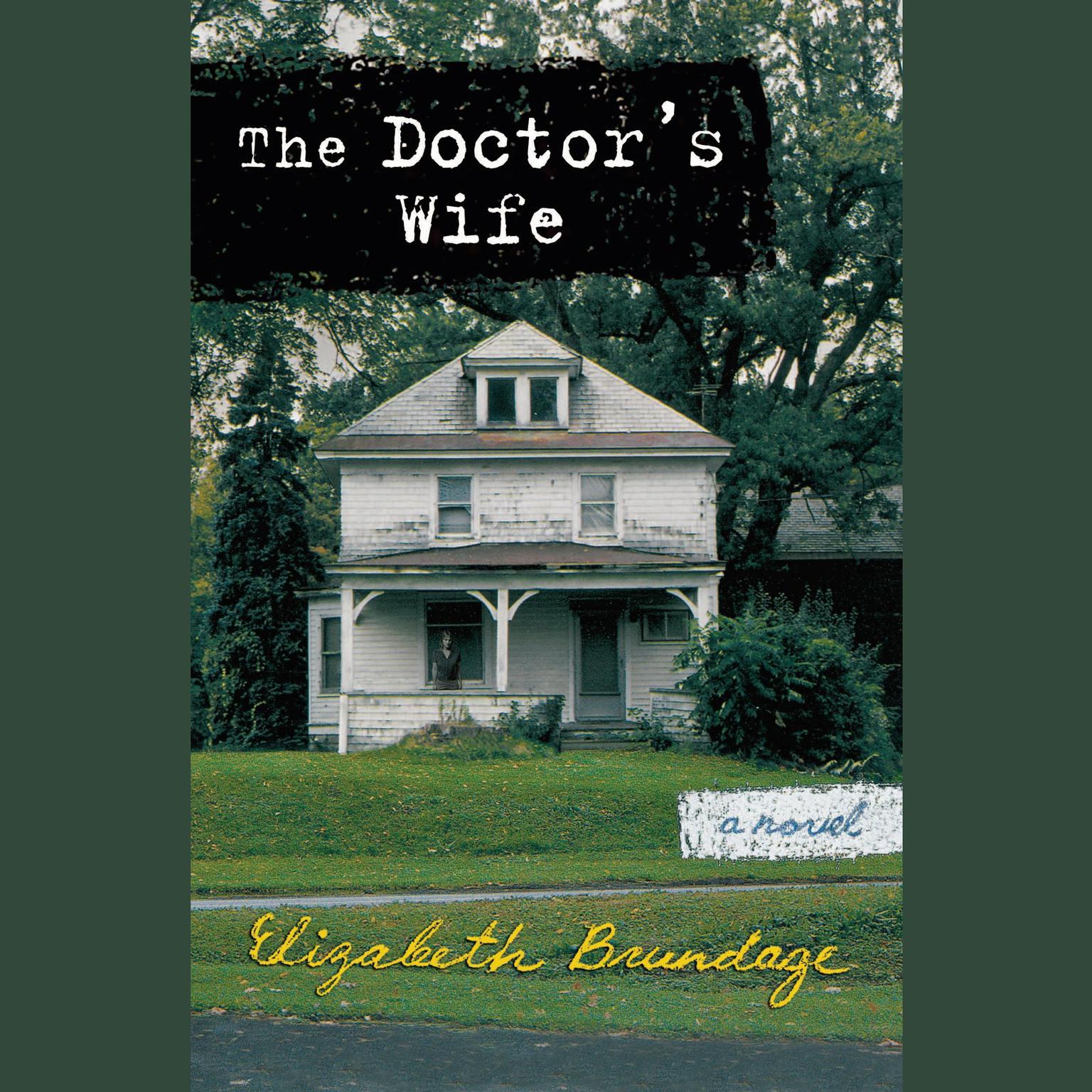 The Doctors Wife Audiobook, by Elizabeth Brundage