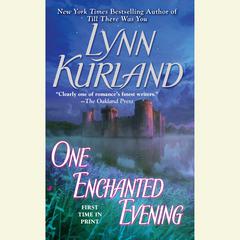 One Enchanted Evening Audiobook, by Lynn Kurland