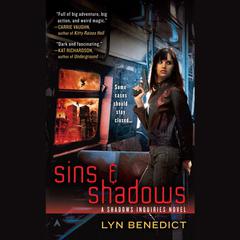 Sins & Shadows: A Shadows Inquiries Novel Audiobook, by Lyn Benedict