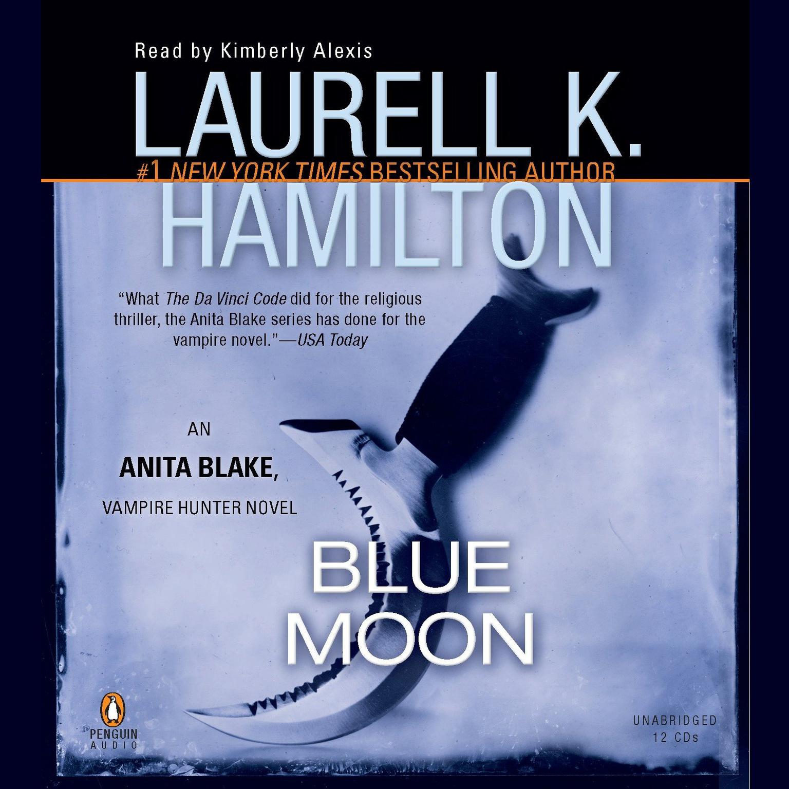 Blue Moon: An Anita Blake, Vampire Hunter Novel Audiobook, by Laurell K. Hamilton