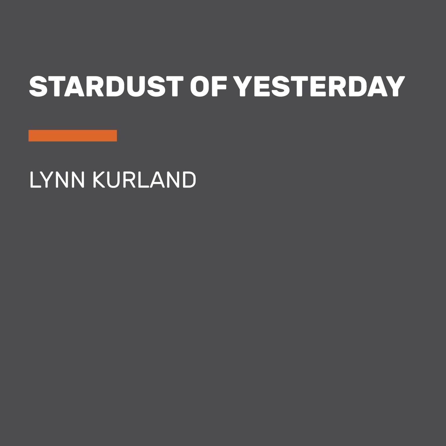 Stardust of Yesterday Audiobook, by Lynn Kurland