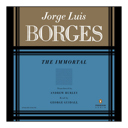 The IMMORTAL Audiobook, by Jorge Luis Borges