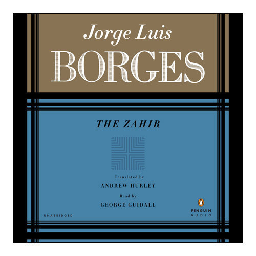 The ZAHIR Audiobook, by Jorge Luis Borges