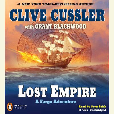 Lost Empire: A Fargo Adventure Audiobook, by Clive Cussler