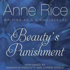 Beautys Punishment Audiobook, by Anne Rice
