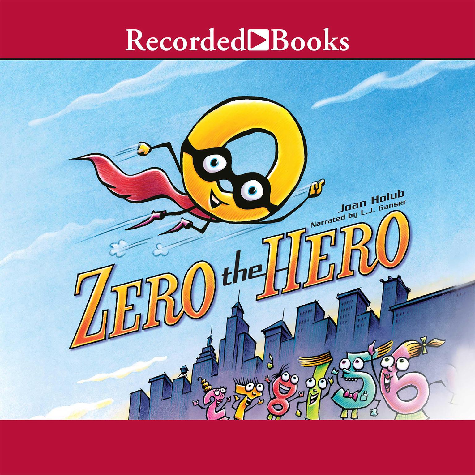Zero the Hero Audiobook, by Joan Holub