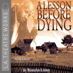 A Lesson Before Dying Audiobook, by Romulus Linney