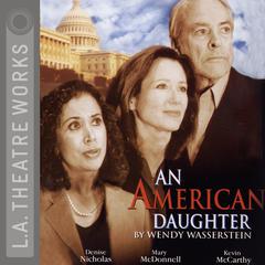 An American Daughter Audiobook, by Wendy Wasserstein