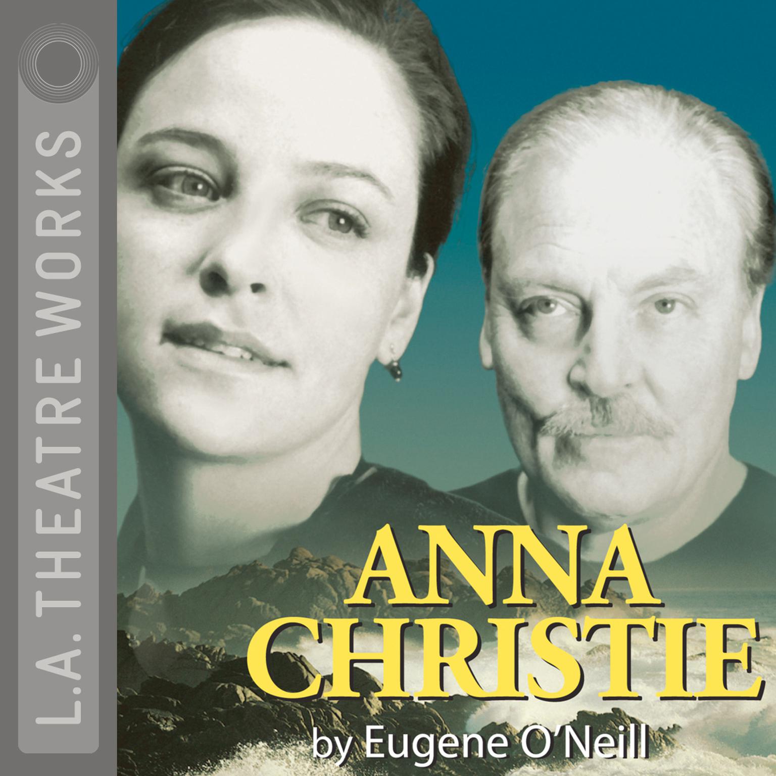 Anna Christie Audiobook, by Eugene O’Neill