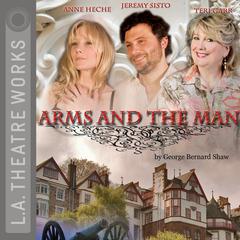 Arms and the Man Audiobook, by George Bernard Shaw