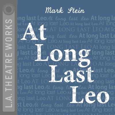At Long Last Leo Audiobook, by Mark Stein