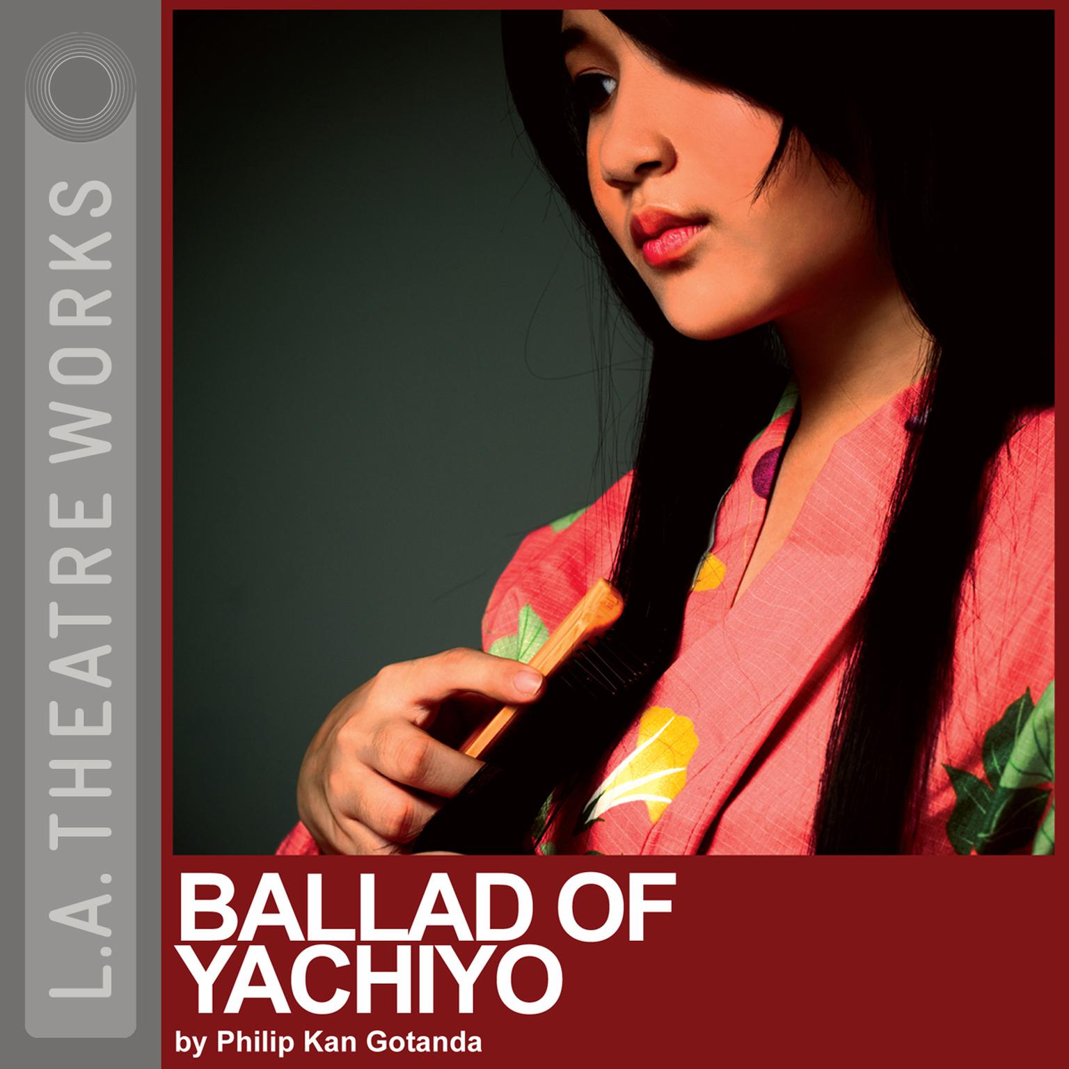 Ballad of Yachiyo Audiobook, by Philip Kan Gotanda