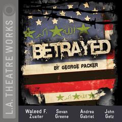 Betrayed Audiobook, by George Packer