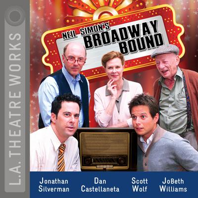 Broadway Bound Audiobook, by Neil Simon
