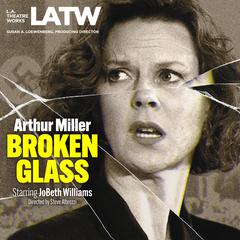 Broken Glass Audiobook, by Arthur Miller