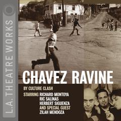Chavez Ravine Audiobook, by Culture Clash