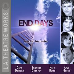 End Days Audiobook, by Deborah Zoe Laufer