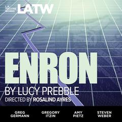 Enron Audiobook, by Lucy Prebble