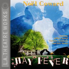 Hay Fever Audiobook, by Noel Coward
