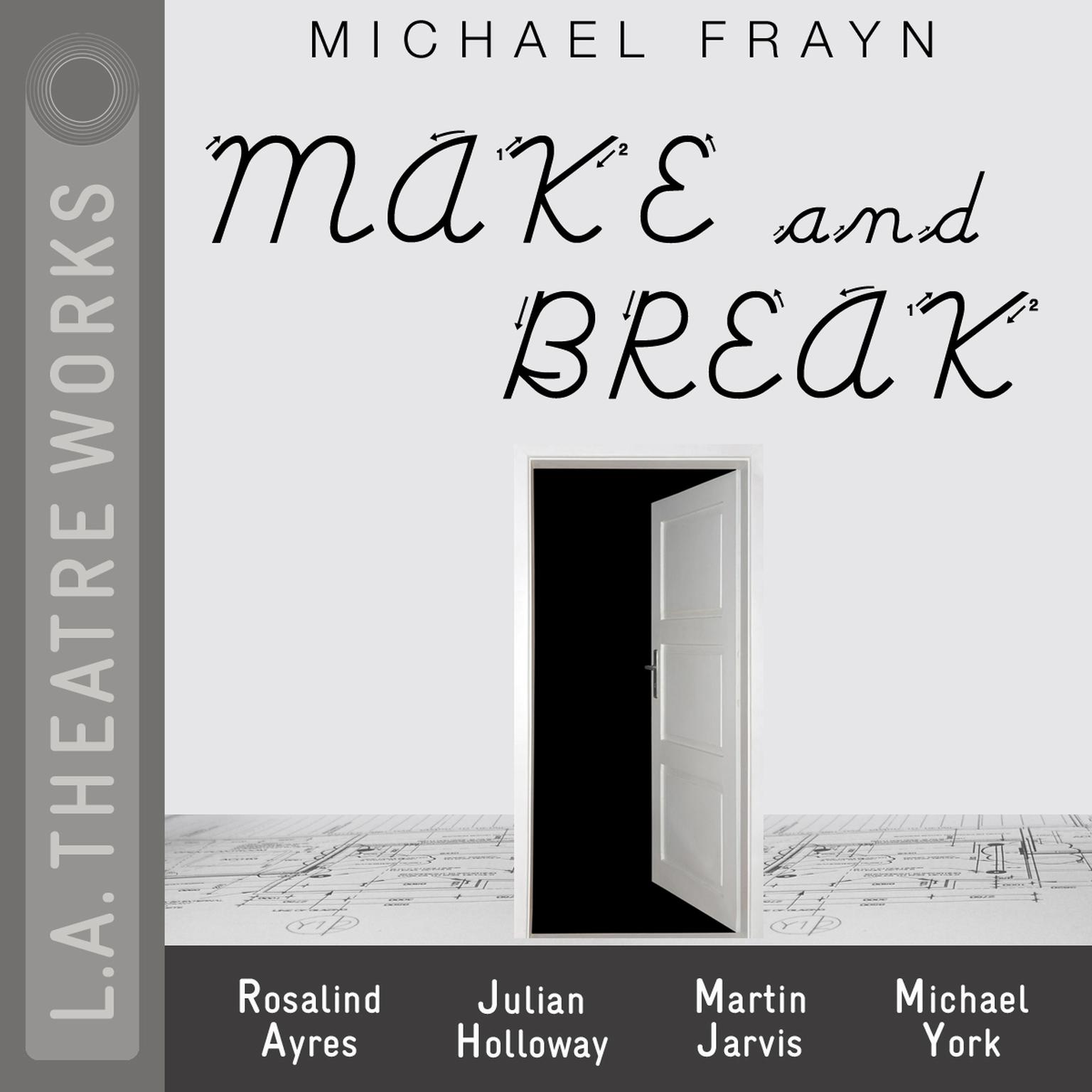 Make and Break Audiobook, by Michael Frayn