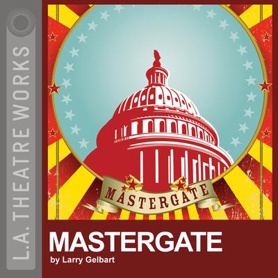 Mastergate Audiobook, by Larry Gelbart