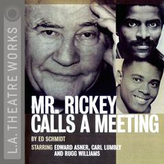 Mr. Rickey Calls a Meeting Audiobook, by Ed Schmidt