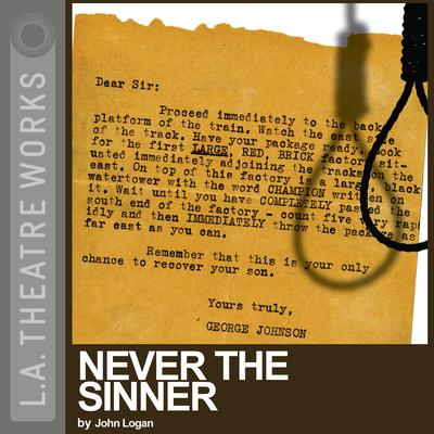 Never the Sinner Audiobook, by John Logan