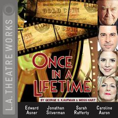 Once in a Lifetime Audiobook, by George S. Kaufman