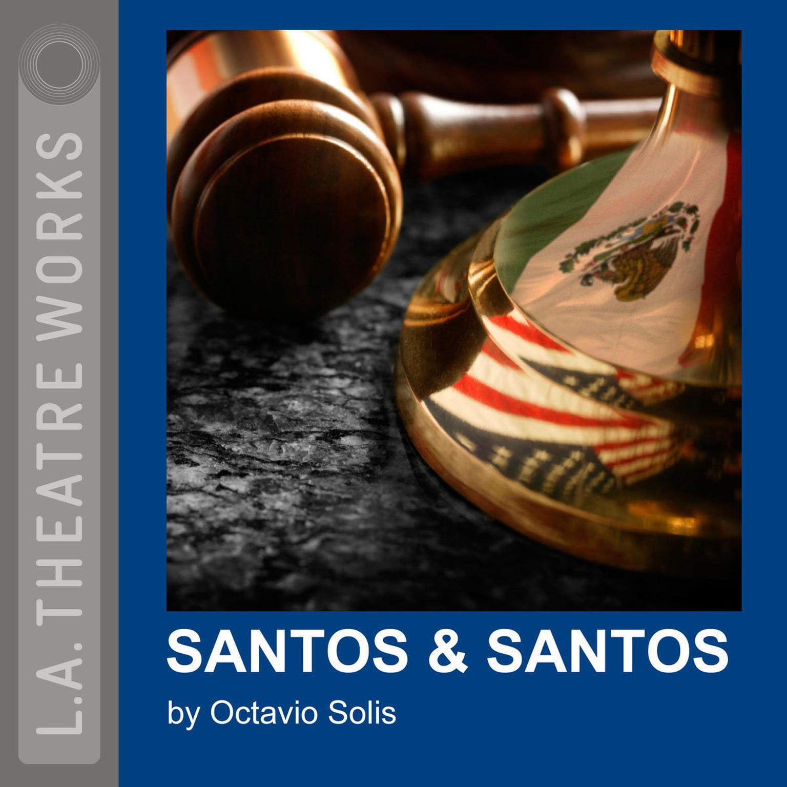 Santos & Santos Audiobook, by Octavio Solis