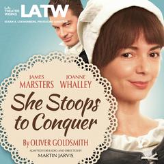 She Stoops to Conquer Audiobook, by Oliver Goldsmith