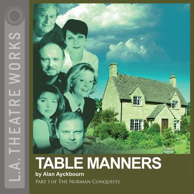 Table Manners Audiobook, by Alan Ayckbourn