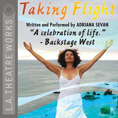 Taking Flight Audiobook, by Adriana Sevan