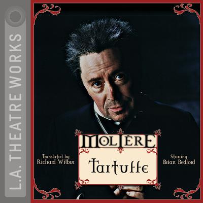 Tartuffe: Or, the Imposter Audiobook, by Molière