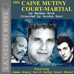 The Caine Mutiny Court-Martial Audiobook, by Herman Wouk