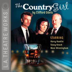 The Country Girl Audiobook, by Clifford Odets